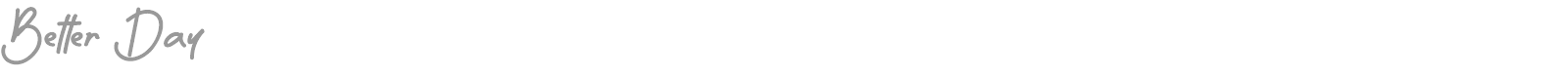 Better Day font preview